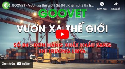 Goovet reaches out to the world | Ep 4: Exporting products to Libya.